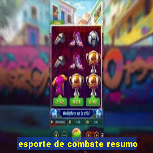 esporte de combate resumo